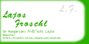 lajos froschl business card